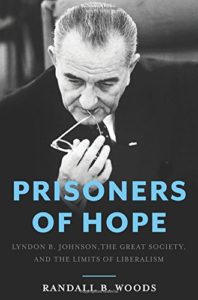 Prisoners of Hope by Randall Woods