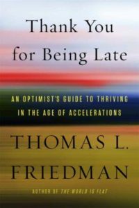 thank you for being late thomas friedman