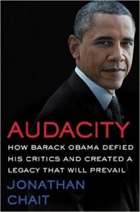 Audacity - How Barack Obama Defied His Critics and Transformed America