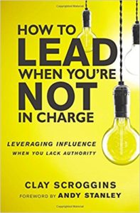 how to lead when you are not in charge