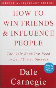 How To Win Friends and Influence People by Dale Carnegie