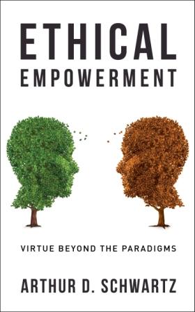 Ethical Empowerment: Virtue Beyond Paradigms