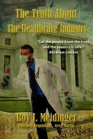 Medical insurance and ‘The Truth About The Healthcare Industry’