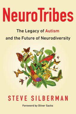 Neurotribes: History and Evolution of Autism in Medicine