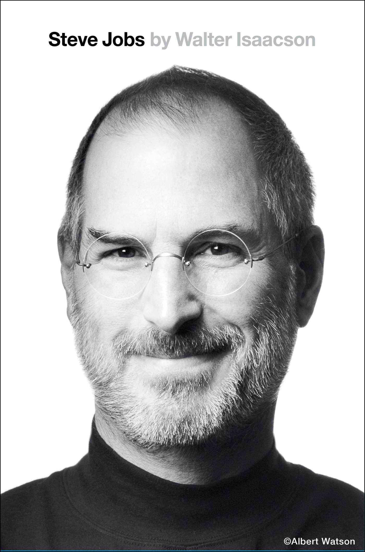 Steve  Jobs Biography by Walter Isaacson