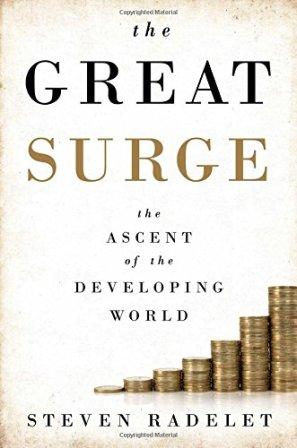 The Great Surge | Steven Radelet | Economics and Growth