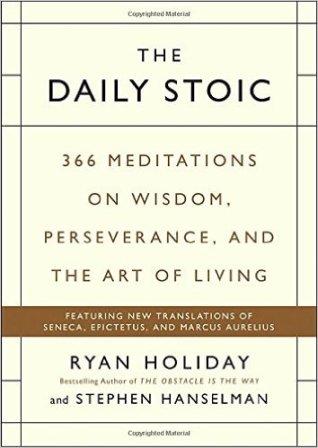 The Daily Stoic | Summary, Reviews | Ryan Holiday | Philosophy