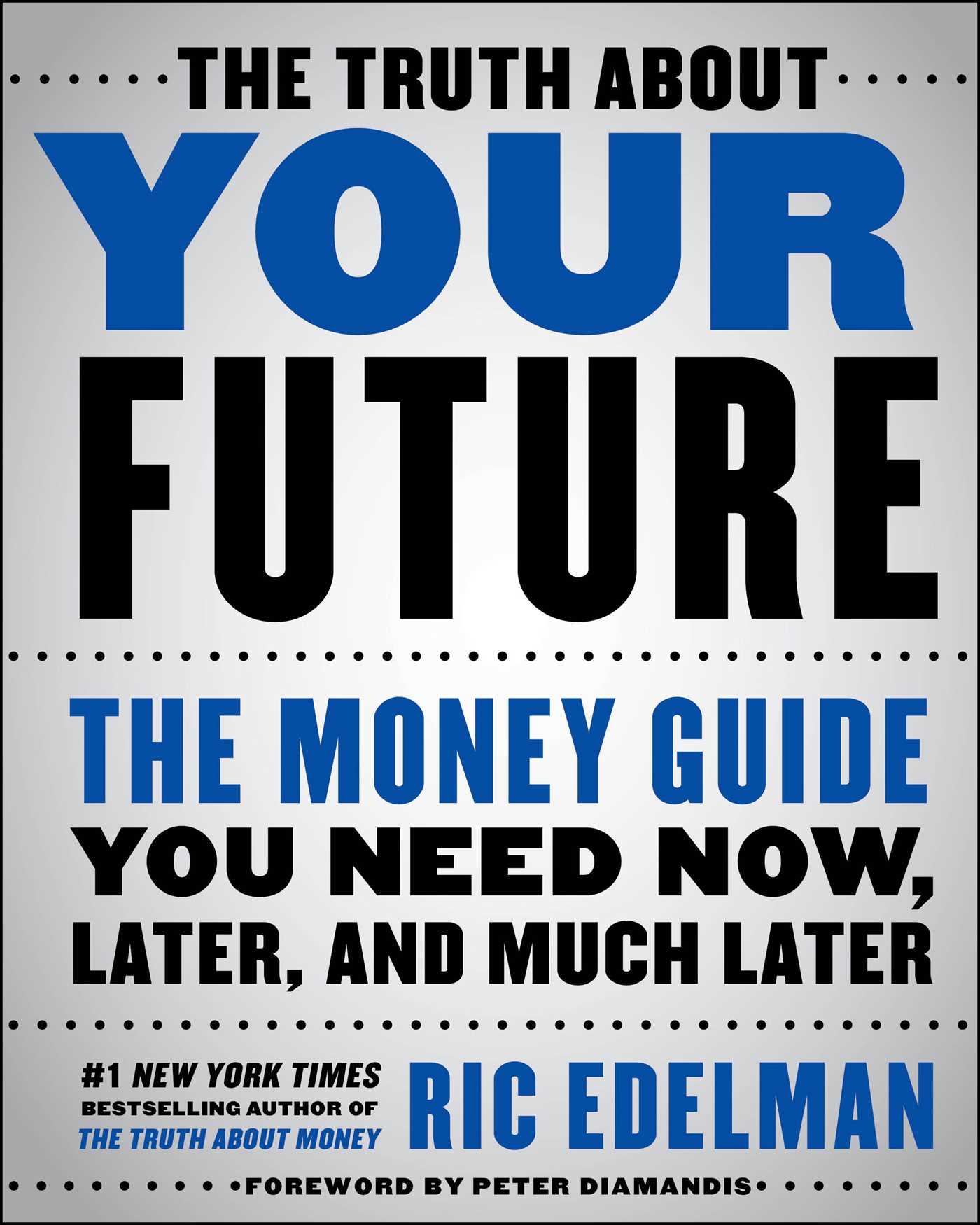 The Truth About Your Future